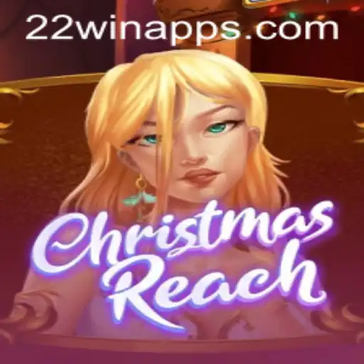 ChristmasReach: Dive Into the Thrills of 22 WIN