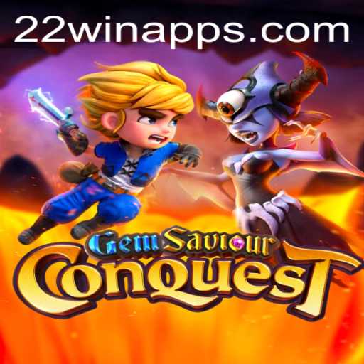 GemSaviourConquest: Discover the Thrilling World of 22 WIN