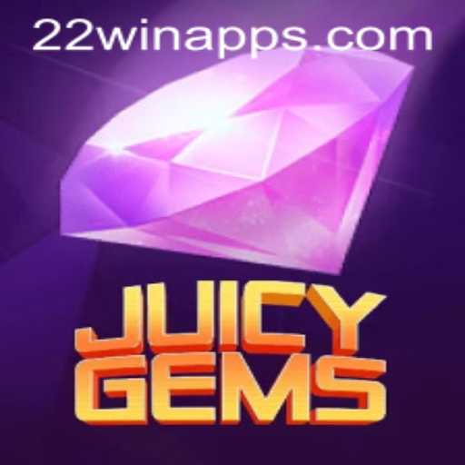 JuicyGems: A Thrilling Adventure in Gaming with the Exciting '22 WIN' Feature