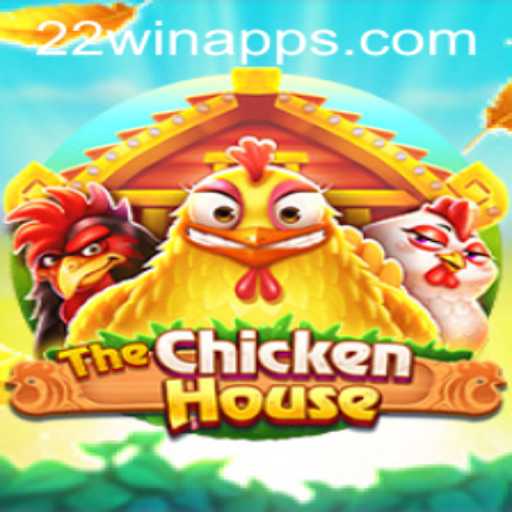 The Exciting World of TheChickenHouse and the Challenge of 22 WIN